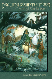 Drawing Down the Moon: The Art of Charles Vess