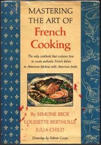 "Постигая искусство французской кухни", Джулия Чайлд