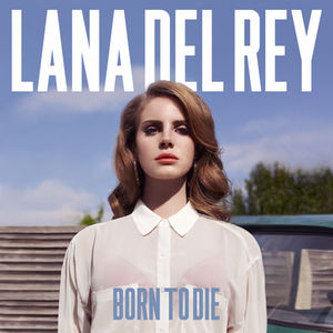 lana del rey born to die