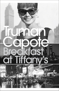 Truman Capote  "Breakfast at Tiffany's"