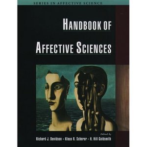 Handbook of Affective Sciences (Series in Affective Science)