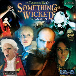 A Touch of Evil: Something Wicked