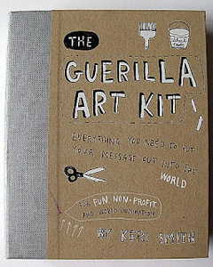 Keri Smith "Guerilla Art Kit"