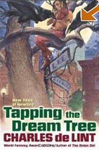 Charles de Lint - Tapping the Dream Tree (Newford)