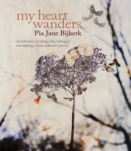 Pia Jane Bijkerk "My Heart Wanders"