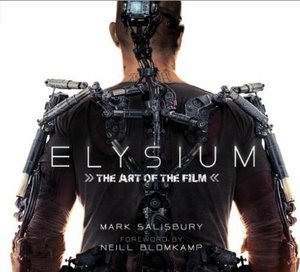 Elysium: The Art of the Film