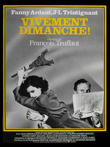 François Truffaut «Vivement Dimanche!»