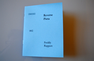 Freddy Ruppert - Reverse Pieta