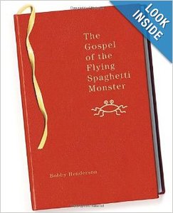 The Gospel of the Flying Spaghetti Monster