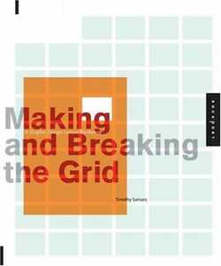 Making and Breaking the Grid: A Graphic Design Layout Workshop