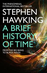 A Brief History of Time by Steven Hawking