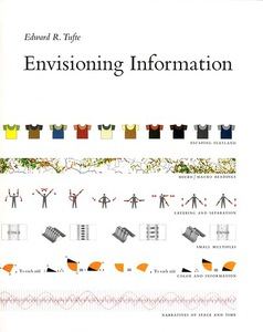 Edward Tufte. Envisioning information