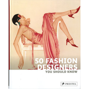 50 Fashion Designers You Should Know