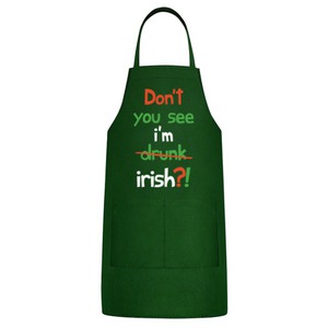 Фартук   Don't you see I'm Irish?!