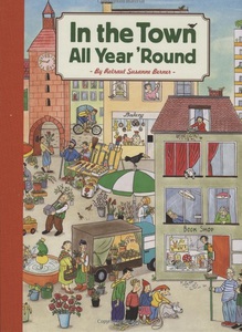 "In the Town All Year 'Round" by Rotraut Susanne Berner