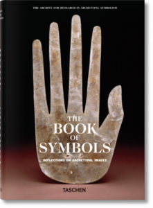 The Book of Symbols. Reflections on Archetypal Images by Taschen