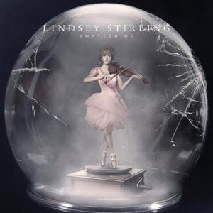 Диск Lindsey Stirling - Shatter me