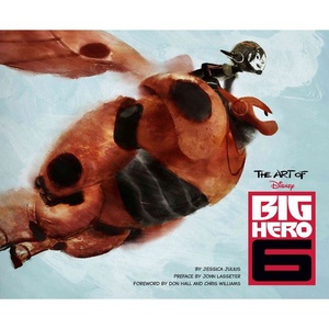 The Art of Big Hero 6