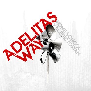 Home School Valedictorian by Adelitas Way