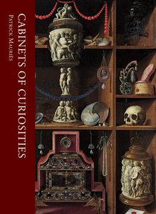 Cabinets of Curiosities by Patrick Mauriès