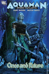 Aquaman Sword of Atlantis Once and Future