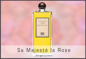 Serge Lutens Sa Majeste La Rose