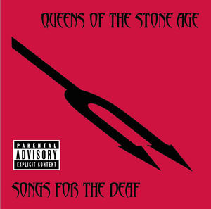 Queens Of The Stone Age - Songs for the Deaf