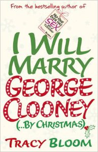 I'll marry George Clooney by Christmas