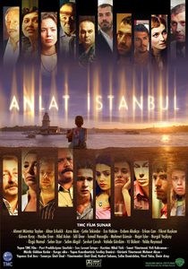 Расскажи, Стамбул! / Anlat İstanbul