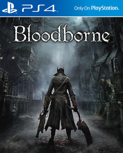 Bloodborne [PS4}