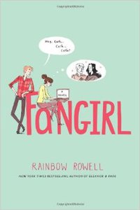 Rainbow Rowell - Fangirl