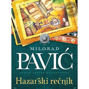 Milorad Pavić - Hazarski rečnik