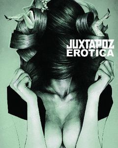 Juxtapoz Erotica