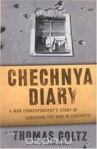 Chechnya Diary: A War Correspondent's Story of Surviving the War in Chechnya