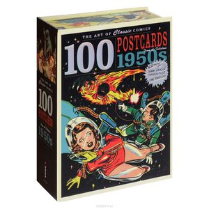 The Art of Classic Comics: 100 Postcards from the Fabulous 1950s