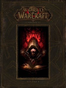 Книга World of Warcraft: Chronicle Volume 1