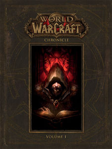 World of Warcraft: Chronicle Volume 1