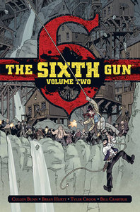 The Sixth Gun deluxe edition. Volume 2