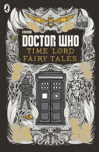 Doctor Who: Time Lord Fairy Tales