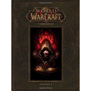 World of Warcraft: Chronicle Volume 1