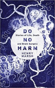 Do no harm by Henry Marsh