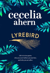 Lyrebird by Cecelia Ahern