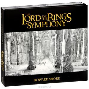 Howard Shore. LOTR Symphony.