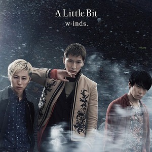 w-inds. - A Little Bit (Regular+A+B)