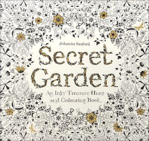 Secret Garden: An Inky Treasure Hunt and Coloring Book