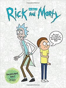 The Art of Rick and Morty Hardcover