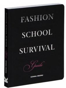 Fashion School Survival Guide