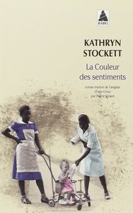 La couleur des sentiments. Kathryn Stockett