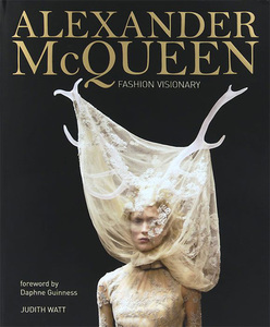 Alexander McQueen: Fashion Visionary