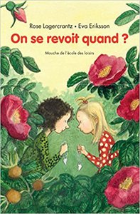 5. On se revoit quand ? Rose Lagercrantz